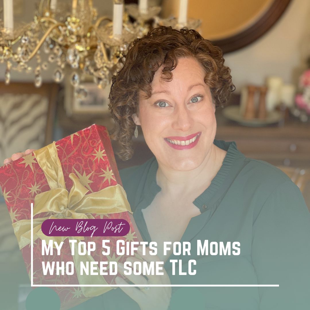 Top 5 Gifts for Moms Who Need TLC