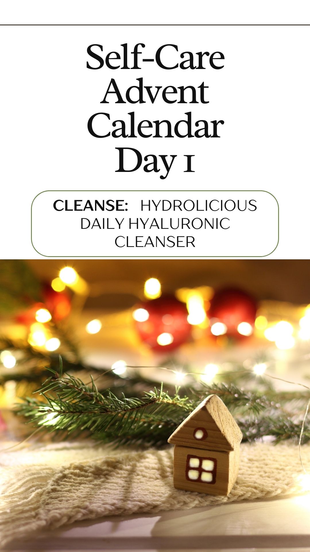 Self-Care Advent Calendar Day 1: Hydrolicious Cleanser