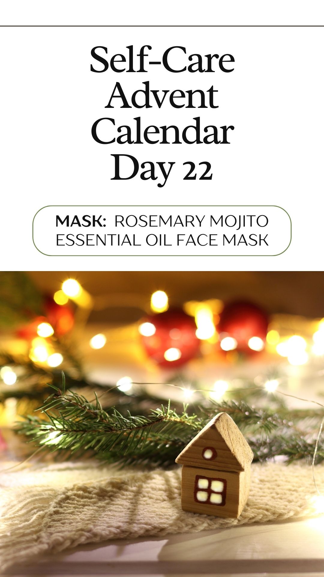 Self-Care Advent Calendar – Day 22 – Mojito Mask